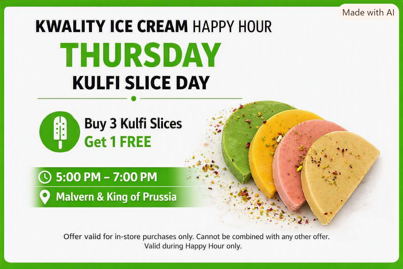 Thursday — Kulfi Slice Day: buy 3 kulfi slices, get 1 free